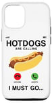 iPhone 12/12 Pro Hot Dog Adult Phone Display Hot Dogs Are Calling I Must Go… Case