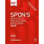 Spon's Architects' and Builders' Price Book 2025 (inbunden, eng)