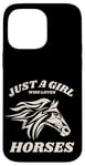 iPhone 14 Pro Max Just a Girl who Loves Horses for Horse Loving women girls Case