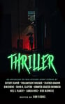 Thriller: An Anthology of New Mystery Short Stories (Music and Murder Mystery)