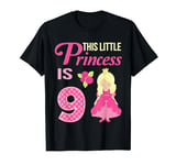 Nieces: This Little Princess is 9 T-Shirt