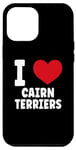 Coque pour iPhone 14 Pro Max I Love Cairn Terriers I Heart Cairn Terriers Chiot amusant