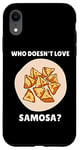 Coque pour iPhone XR Samosa Food Qui n'aime pas Samosa? Samosa Lover