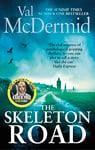 The Skeleton Road: A chilling, nail-biting psychological thriller that will have you hooked (Karen Pirie Book 3)