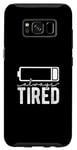 Galaxy S8 Always Tired Low Battery Working Job Night Workers Case