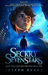 Seckry Sevenstars and the City of the Falling Sky (The Seckry Sequence)