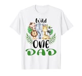 Dad of The Wild One Zoo Birthday Safari Jungle Animal T-Shirt