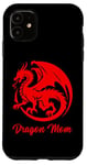 iPhone 11 Dragon Mom Tee Fantasy Mother Mythical Mama Mummy Dragons Case