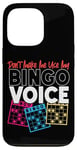 iPhone 13 Pro Bingo Player Don't Make Me Use My Bingo Voice Case