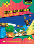 Cherry Lake Publishing Gregory, Josh Super Smash Bros.: Beginner's Guide (21st Century Skills Innovation Library: Unofficial Guides)