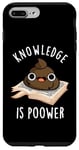 Coque pour iPhone 7 Plus/8 Plus Knowledge Is Poo-wer Jeu de mots amusant