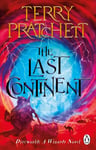 Last Continent: (Discworld Novel 22)