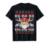 Viking christmas ugly xmas sweater jumper ho-ho-ho rowrowrow T-Shirt