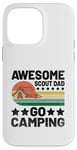 Coque pour iPhone 14 Pro Max Awesome Scout Dad Go Camping Scout Scout Camper