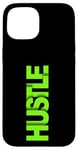 Coque pour iPhone 15 Vert Get Your Hustle Up Green Graphic