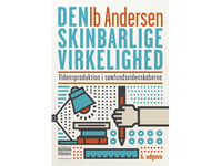 Den Grälla Verkligheten, 6:E Upplagan | Ib Andersen | Språk: Danska