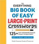 - The Everything Big Book of Easy Large-Print Crosswords 125+ Crossword Puzzles in Easy-to-Read Bok