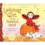 Ladybug Girl and the Pumpkin Patch (häftad, eng)