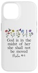 Coque pour iPhone 14 God is in the Midst of Her She Will Not Be Moved Psalm 46:5