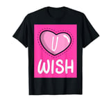 Funny U WISH Single Woman Dating Anti Valentine's Day T-Shirt