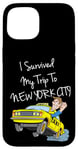 Coque pour iPhone 15 I Survived My Trip To New York City Funny Sarcastic NYC Taxi