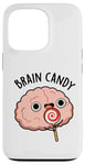 Coque pour iPhone 13 Pro Jeu de mots d'anatomie drôle Brain Candy