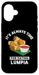 Coque pour iPhone 16 Lumpia Food Lover It's Always Time For Manger Lumpia