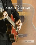 Trafford Publishing Visser, Ian The Smart Guitar Book: Chords & Scales Reference Book