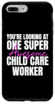 iPhone 7 Plus/8 Plus You're Looking at One Super Awesome Child Care Worker Case