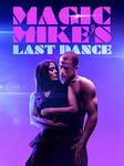 Magic Mike's Last Dance