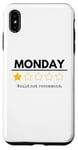 Coque pour iPhone XS Max Monday Would Not Recommend One Star Funny Office Blague