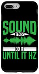 Coque pour iPhone 7 Plus/8 Plus Sound Techs Do It Until It Hz --