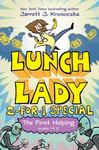 The First Helping (Lunch Lady Books 1 &amp; 2)  The Cyborg Substitute and the League of Librarians