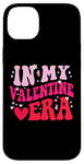 iPhone 14 Plus In My Valentine Era Valentines Day Case