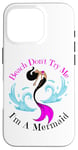 Coque pour iPhone 16 Pro Beach Don't Try Me I'm A Mermaid Funny Black Sirmaids Women