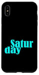 Coque pour iPhone XS Max Graphique de couleur turquoise Turquoise Saturday