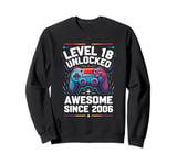 Level 18 Unlocked Awesome Since 2006 18th Birthday Gaming Sweatshirt