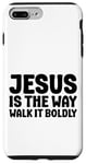 iPhone 7 Plus/8 Plus Jesus is the Way Walk It Boldly Religious Motivational Bible Case