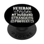 Veteran Wife Army Husband Soldier Saying Cool Military gifts PopSockets Adhesive PopGrip