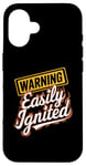 iPhone 16 Explosive Personality Warning Easily Ignited Hothead Case