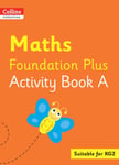 Peter Clarke - Collins International Maths Foundation Plus Activity Book A Bok