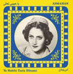 Asmahan  Ya Habibi Taala Elhaani  CD