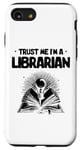 iPhone SE (2020) / 7 / 8 Trust Me I'm A Librarian Library Book Reading Books Case