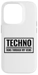 Coque pour iPhone 14 Pro Techno Runs Through My Veins Music Festival Rave Outfit