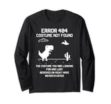 Dinosaur Error 404 Costume Not Found Code Halloween 2021 Long Sleeve T-Shirt