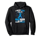 I Wear Blue For My Mother-In-Law Type 1 Diabetes Awareness Pullover Hoodie