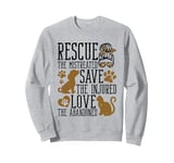 Rescue Save Love, Animal Rescue Dog Cat Lovers Sweatshirt