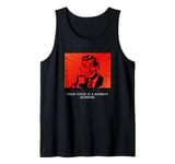 Your Voice Is A Monday Morning Meme Tank Top