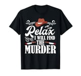 Murder Dinner Party Games for Adults Murder Mystery Dinner T-Shirt