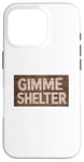 Coque pour iPhone 16 Pro Panneau en bois Gimme Shelter